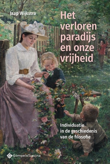 Afbeelding van Het verloren paradijs en onze vrijheid