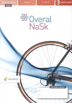Afbeeldingen van Overal NaSk1 5e ed vmbo-k 3 FLEX leerwerkboek A + B