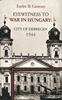 Afbeelding van Eyewitness to the war in Hungary