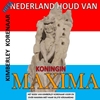 Afbeelding van Heel Nederland houd van Koningin Maxima