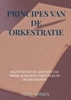 Afbeelding van PRINCIPES VAN DE ORKESTRATIE