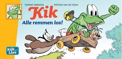 Afbeeldingen van Kijk en Lees Kik Alle remmen los!