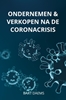 Afbeelding van Ondernemen & Verkopen na de coronacrisis