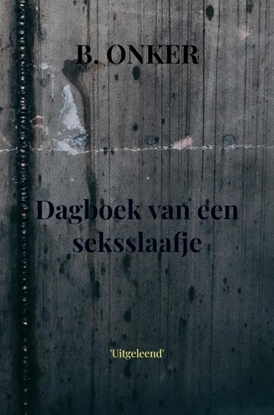 Afbeeldingen van Dagboek van een seksslaafje