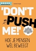 Afbeelding van Don't push me!