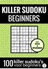 Afbeelding van SUDOKU KILLER - Makkelijk - NR.23 - Puzzelboek met 100 Makkelijke Puzzels voor Volwassenen en Ouderen