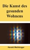 Afbeelding van Die Kunst des gesunden Wohnens