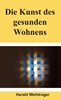 Afbeelding van Die Kunst des gesunden Wohnens