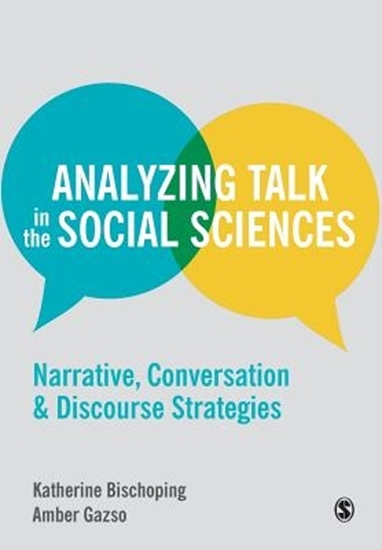 Afbeelding van Analyzing Talk in the Social Sciences: Narrative, Conversation and Discourse Strategies