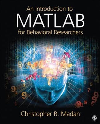 Afbeeldingen van An Introduction to MATLAB for Behavioral Researchers
