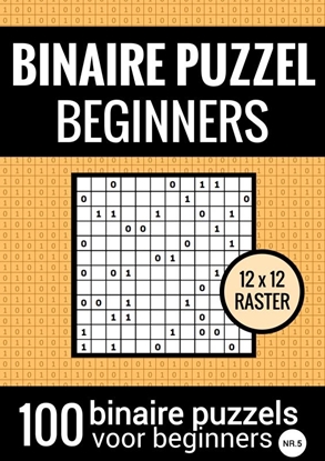 Afbeeldingen van Binaire Puzzel Makkelijk voor Beginners - Puzzelboek met 100 Binairo's - NR.5