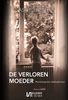 Afbeelding van De verloren moeder