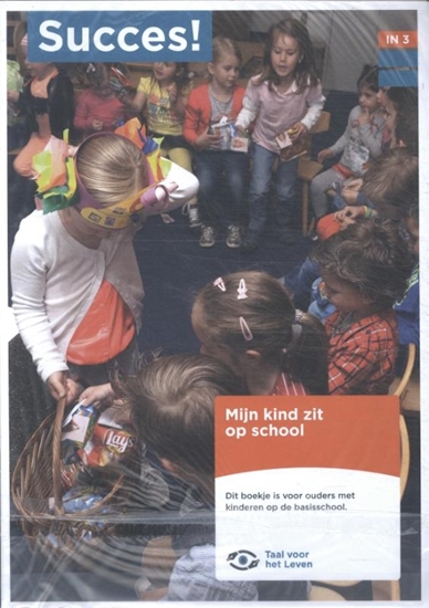 Afbeelding van Succes! Taal (set van 5) IN T3: Mijn kind zit op school