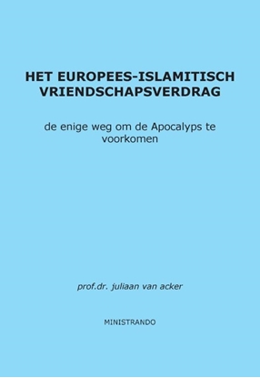 Afbeeldingen van Het Europees-Islamitisch Vriendschapsverdrag