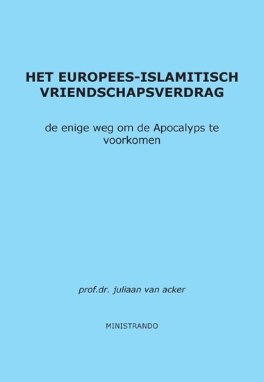 Afbeelding van Het Europees-Islamitisch Vriendschapsverdrag