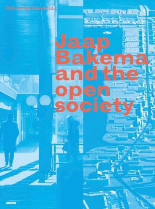 Afbeeldingen van Jaap Bakema and the Open Society