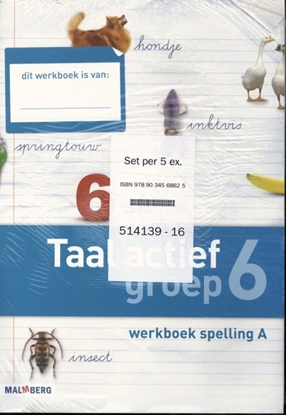 Afbeeldingen van Taal Actief (set 5 ex) Groep 6 Werkboek Spelling A