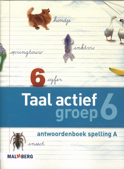 Afbeelding van Taal actief groep 6 Antwoordenboek Spelling A