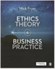 Afbeelding van Ethics Theory and Business Practice
