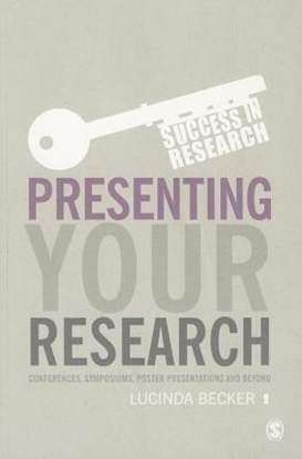 Afbeeldingen van Presenting Your Research: Conferences, Symposiums, Poster Presentations and Beyond