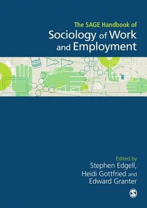 Afbeeldingen van The SAGE Handbook of the Sociology of Work and Employment