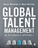 Afbeelding van Global Talent Management: An Integrated Approach