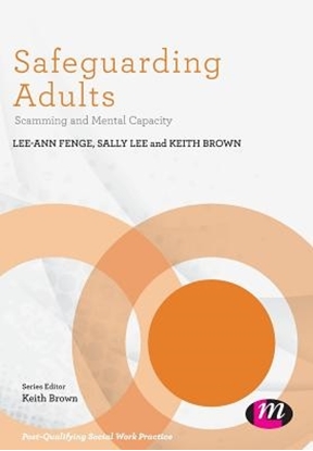 Afbeeldingen van Safeguarding Adults: Scamming and Mental Capacity