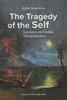 Afbeelding van The Tragedy of the Self