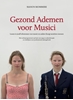 Afbeelding van Gezond ademen voor musici, tweede druk