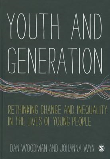 Afbeelding van Youth and Generation: Rethinking change and inequality in the lives of young people