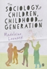 Afbeelding van The Sociology of Children, Childhood and Generation