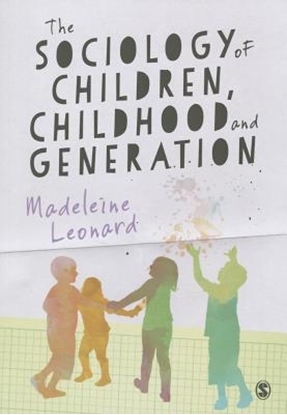 Afbeeldingen van The Sociology of Children, Childhood and Generation