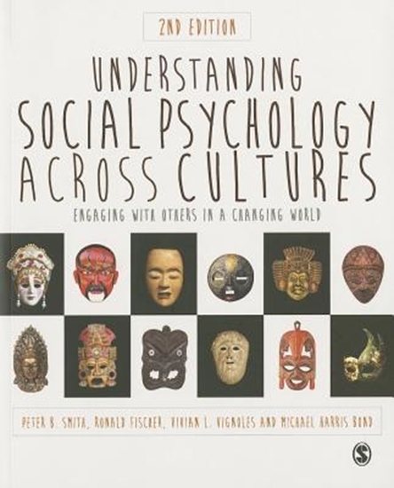 Afbeelding van Understanding Social Psychology Across Cultures: Engaging with Others in a Changing World