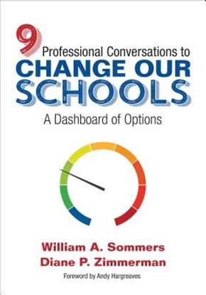 Afbeeldingen van Nine Professional Conversations to Change Our Schools: A Dashboard of Options