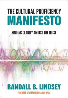 Afbeeldingen van The Cultural Proficiency Manifesto: Finding Clarity Amidst the Noise