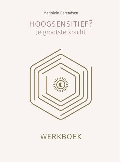 Afbeelding van Hoogsensitief? Je grootste kracht