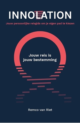 Afbeeldingen van Innolation: Jouw reis is jouw bestemming