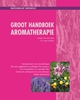 Afbeelding van Natuurlijk wegwijs Groot handboek aromatherapie
