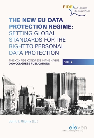 Afbeelding van The New EU Data Protection Regime: Setting Global Standards for the Right to Personal Data Protection