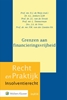 Afbeelding van Recht en Praktijk - Insolventierecht Grenzen aan Financieringsvrijheid