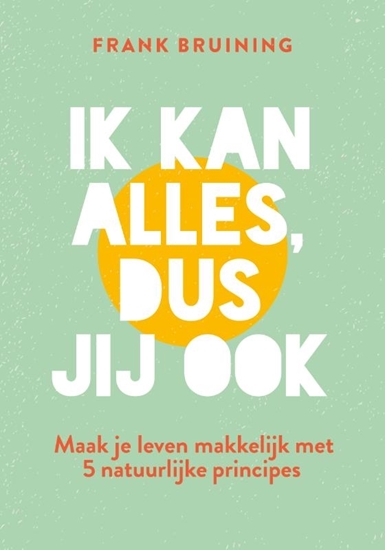 Afbeelding van Ik kan alles, dus jij ook