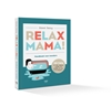 Afbeelding van Relax Mama Relax Mama