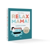 Afbeelding van Relax Mama Relax Mama