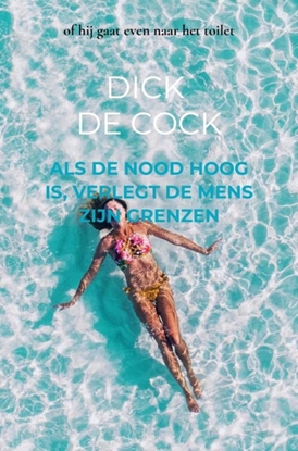 Afbeeldingen van ALS DE NOOD HOOG IS, VERLEGT DE MENS ZIJN GRENZEN