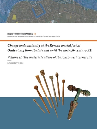 Afbeeldingen van Relicta Monografieën Change and continuity at the Roman coastal fort at Oudenburg from the late 2nd until the early 5th century AD