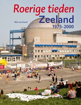 Afbeeldingen van Zeeland 1975-2000