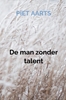 Afbeelding van De man zonder talent