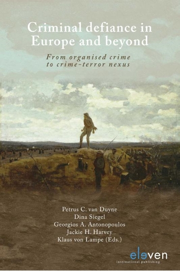 Afbeelding van Criminal defiance in Europe and beyond