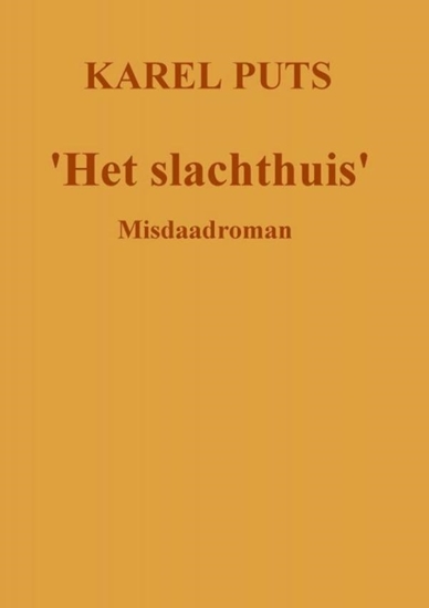 Afbeelding van 'Het slachthuis'