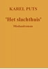 Afbeelding van 'Het slachthuis'